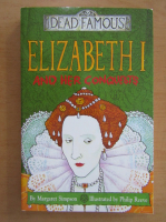 Margaret Simpson - Elizabeth I and Her Conquests