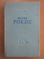 Mihai Beniuc - Despre poezie