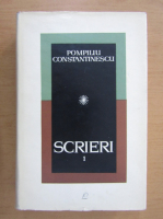 Anticariat: Pompiliu Constantinescu - Scrieri (volumul 1)