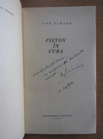 Pop Simion - Pieton in Cuba (cu autograful autorului)