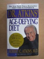 Robert C. Atkins - Age Defying Diet