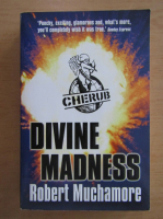 Robert Muchamore - Divine Madness