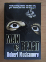 Robert Muchamore - Man vs Beast