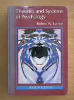 Robert W. Lundin - Theories and Systems of Psychology