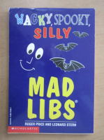 Roger Price - Wacky, Spooky, Silly Mad Libs