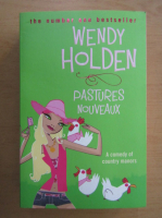 Wendy Holden - Pastures Nouveaux