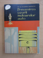 Alexandru Iordanescu - Prevenirea uzurii motoarelor auto