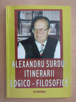 Alexandru Surdu - Itinerarii logico-filosofice