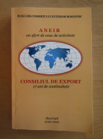 ANEIR, un sfert de veac de activitate. Consiliul de Export, 17 ani de continuitate