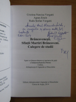 Cristina Narcisa Vergatti - Brancovenesti. Sfintii martiri Brancoveni. Culegere de studii (cu autograful autoarei)