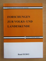 Forschungen zur Volks und Landeskunde, volumul 55, 2012
