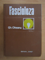 Gheorghe Olteanu - Fascioloza