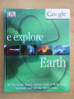 Google E. Explore Earth