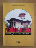 Grigore Constantinescu - Poenarei-Muscel. Monografie etnoculturala