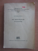 Gunther Patzig - Die Aristotelische syllogistik