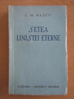 I. M. Rascu - Setea linistei eterne