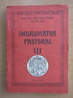 Indrumator pastoral (volumul 3)
