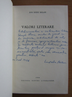 Ion Dodu Balan - Valori literar (cu autograful autorului)