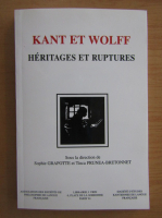 Kant et Wolff. Heritages et ruptures
