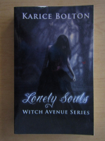 Karice Bolton - Lonely Souls Witch Avenue Series
