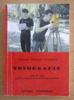Manuela Nicolae-Posescu - Topografie