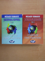 Neagu Udroiu - Jurnalismul. Studentie fara frontiere (2 volume)