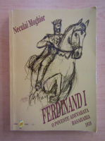Neculai Moghior - Regele Ferdinand I