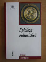 Nicolae Popoviciu - Epicleza euharistica