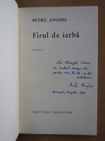 Petru Anghel - Firul de iarba (cu autograful autorului)