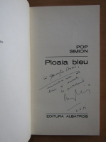 Pop Simion - Ploaia bleu (cu autograful autorului)