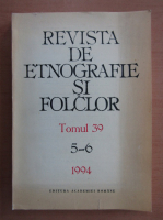 Revista de Etnografie si Folclor, tomul 39, nr. 5-6, 1994