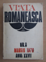 Revista Viata Romaneasca, anul XXVII, nr. 3, martie 1974