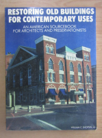 William C. Shopsin - Restoring Old Buildings for Contemporary Uses