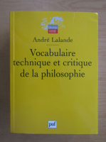 Andre Lalande - Vocabulaire technique et critique de la philosophie