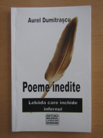Aurel Dumitrascu - Poeme inedite