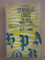 C. I. Lewis - A Survey of Symbolic Logic