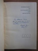 Comentarii la categoriile lui Aristotel (cu autograful traducatorului Constantin Noica)