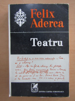 Felix Aderca - Teatru