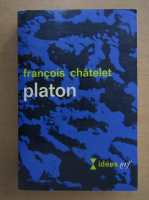 Francois Chatelet - Platon