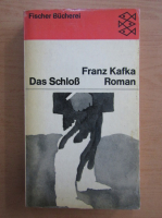 Franz Kafka - Das Schlos