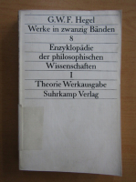 Georg Wilhelm Friedrich Hegel - Werke (volumul 8)