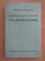 Hermann Schmidt - Einfuhrung in die Palaeontologie