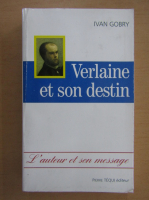 Ivan Gobry - Verlaine et son destin