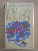 Johannes Linnankoski - Don Juan in Suomi