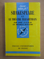 Jose Axelrad - Shakespeare et le theatre Elizabethain