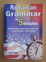 Luke Veldt - Romanian Grammar in 5 Minutes