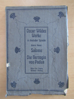 Oscar Wilde - Samtliche Werke. Salome. Die Herzogin von Padua