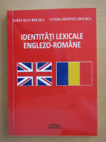 Sorin Ioan Boldea - Identitati lexicale englezo-romane