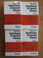 Wolfgang Stegmuller - Hauptstromungen der Gegenwartsphilosophie (4 volume)