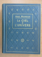 Abbe Moreux - Le ciel et L'Univers